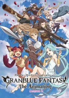 دانلود انیمه Granblue Fantasy The Animation Season 2 با کیفیا بالا از لینک مستقیم به صورت یکجا و کامل