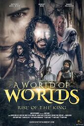 دانلود فیلم A World of Worlds: Rise of the King