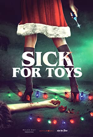 دانلود فیلم Sick for Toys